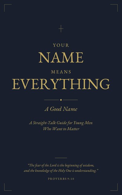Your Name Means Everything: A Good Name cover